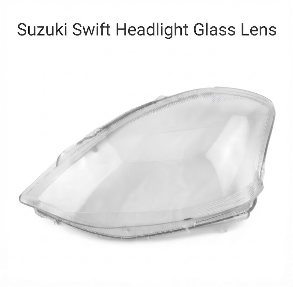 Suzuki Swift Headlight Glass Lens Suzuki Swift Headlight Glass Lens