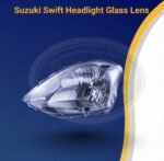 Suzuki Swift Headlight Glass Lens