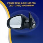 Prince DFSK Glory 580 Pro Side Mirror Assembly (2021–2025) | OEM Fitment