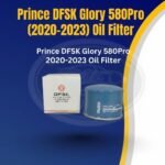 Prince DFSK Glory 580 Pro Engine Oil Filter (2020–2023) | OEM Fitment