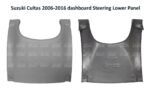Suzuki Cultas 2006-2016 Dashboard Steering Lower Panel | OEM Fitment
