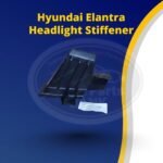 Hyundai Elantra Headlight Stiffener | OEM Fitment[cite: 18]